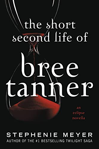 Book Cover: The Short Second Life of Bree Tanner